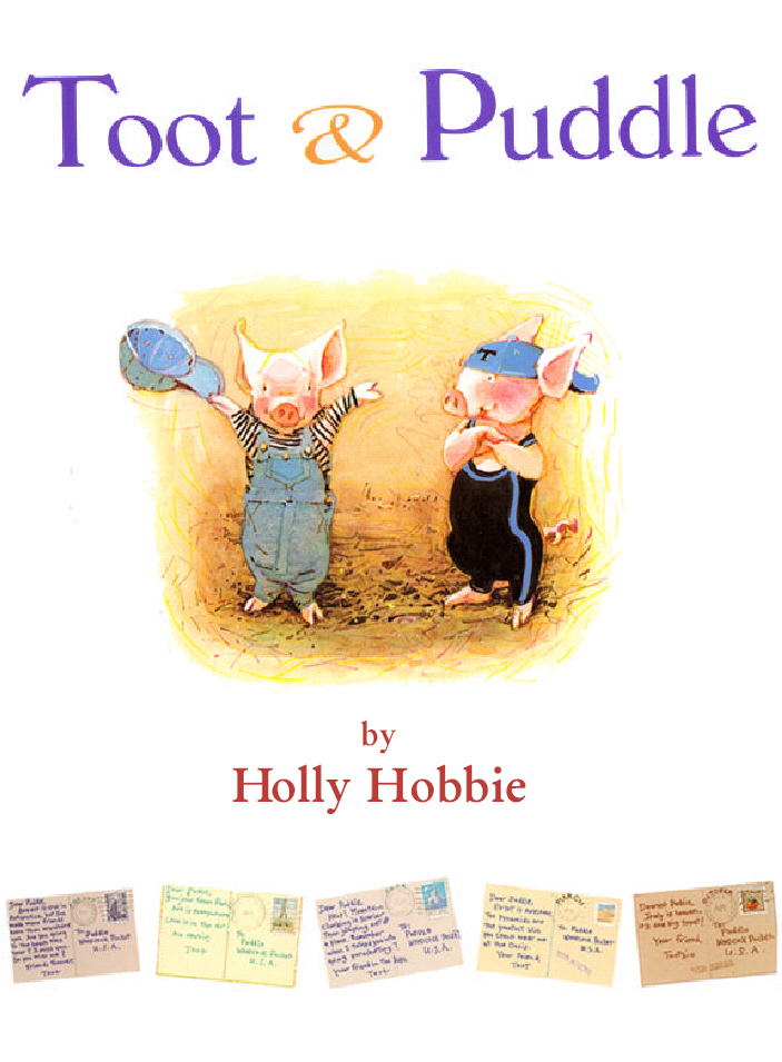 Title details for Toot and Puddle by Holly Hobbie - Available